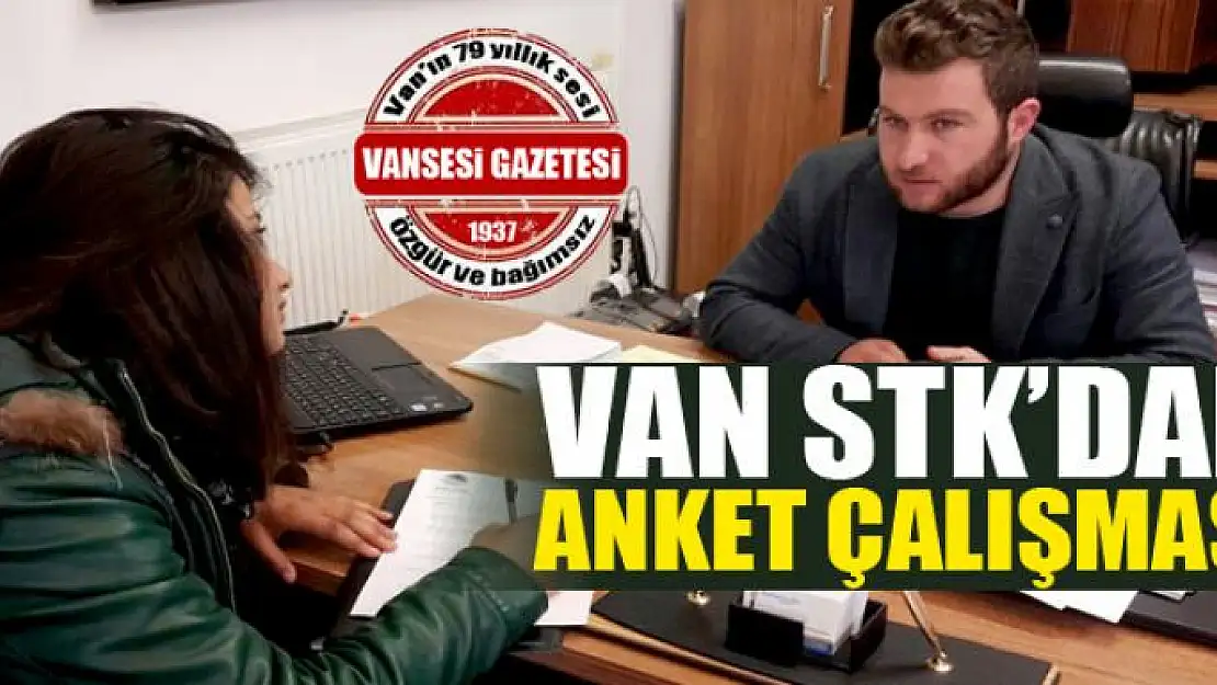 Van STK'dan anket çalışması