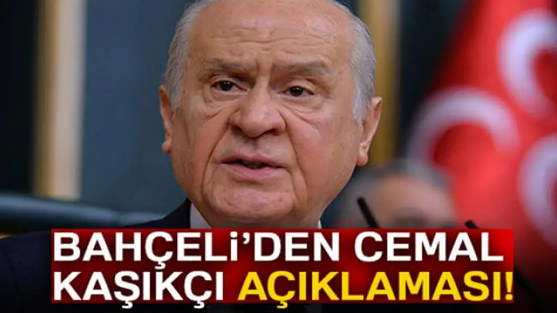 Bahçeli'den Cemal Kaşıkçı açıklaması