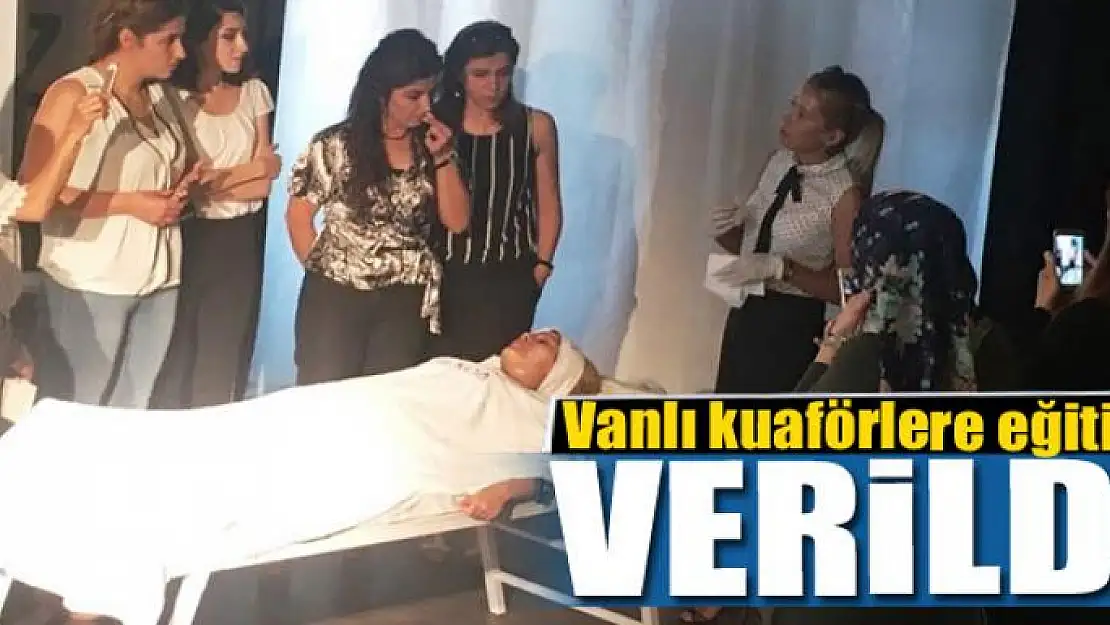 Vanlı kuaförlere eğitim