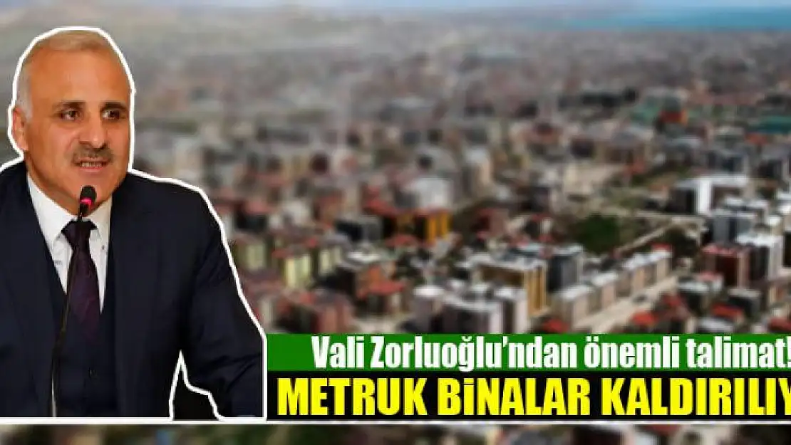 METRUK BİNALAR KALDIRILIYOR