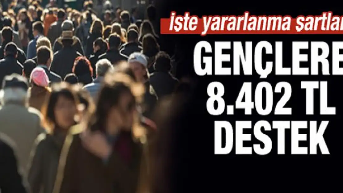 Gençlere 8.402 TL teşvik