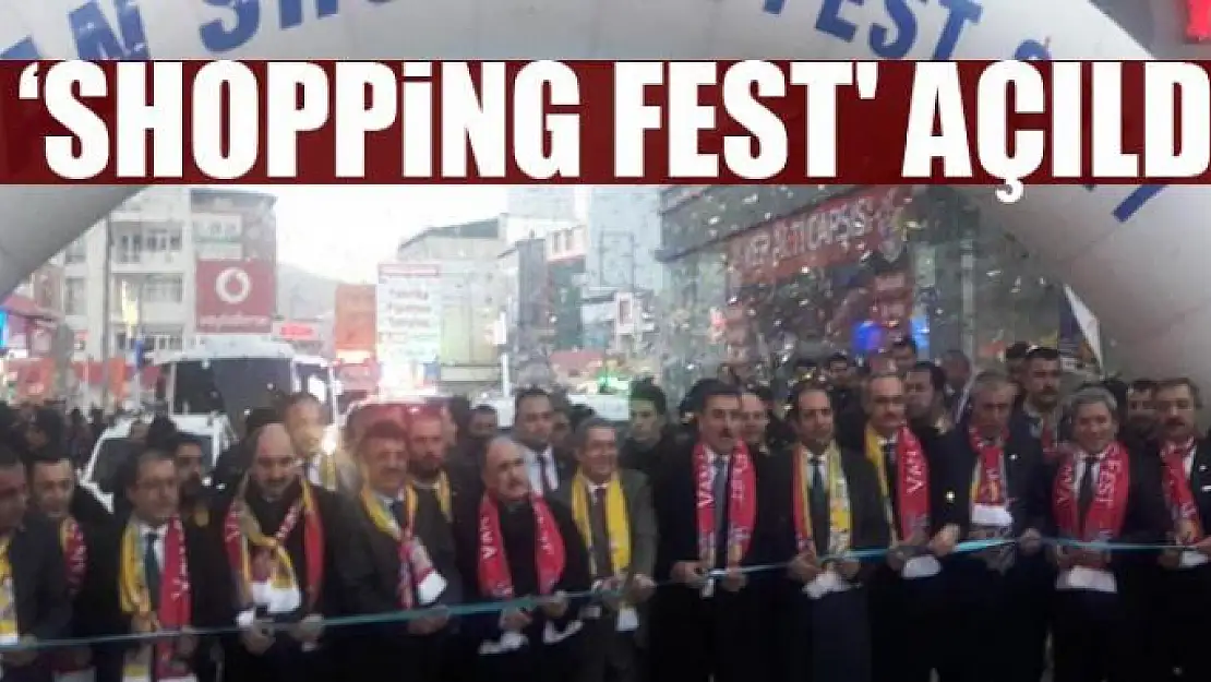 'Shopping Fest' açıldı