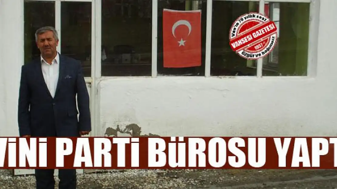 AK Partili başkan evini parti bürosu yaptı