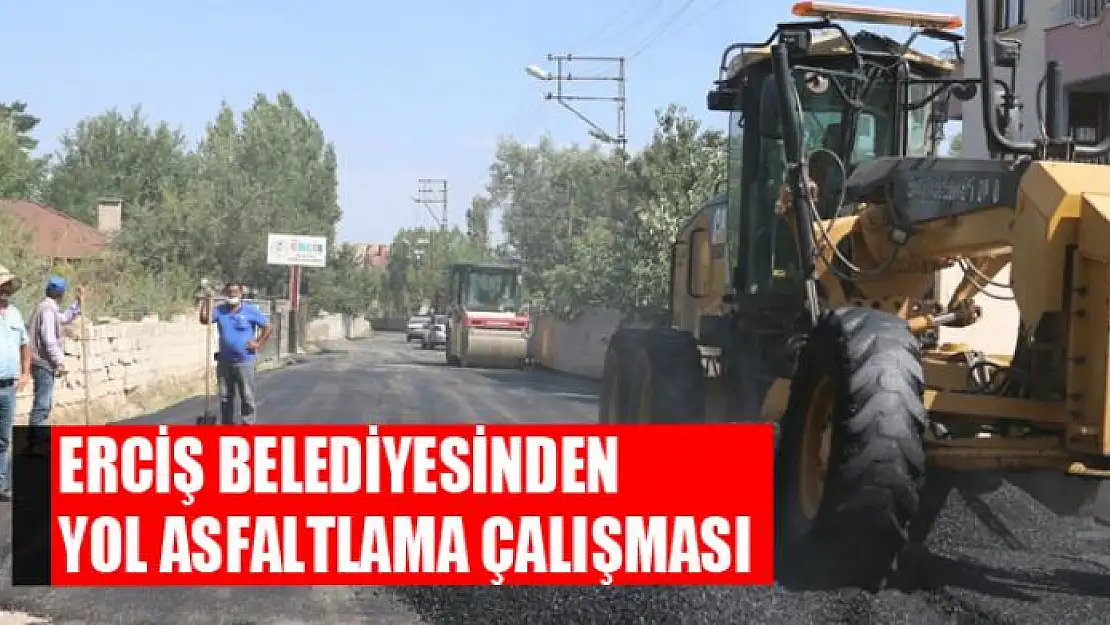 Erciş Belediyesinden yol asfaltlama çalışması