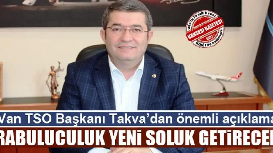 Takva: 'Arabuluculuk, iş dünyasına yeni soluk getirecek' 