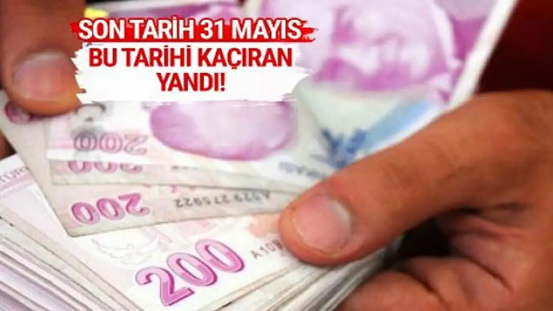 Bu şansı kaçıran yandı son tarih 31 Mayıs