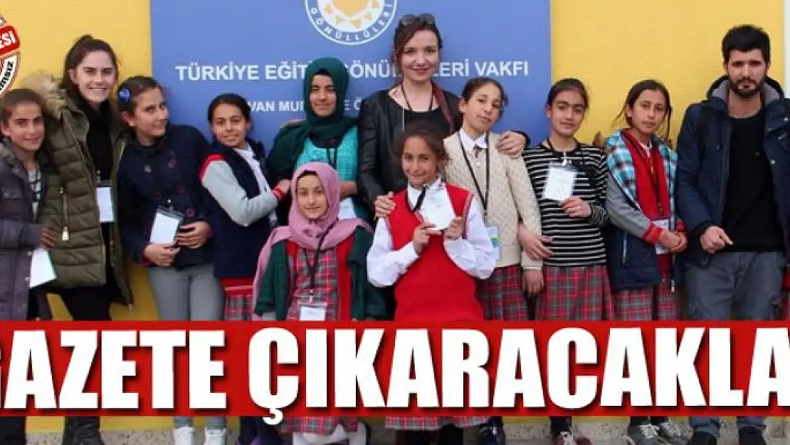 Van'da ortaokul öğrencileri gazete çıkaracak