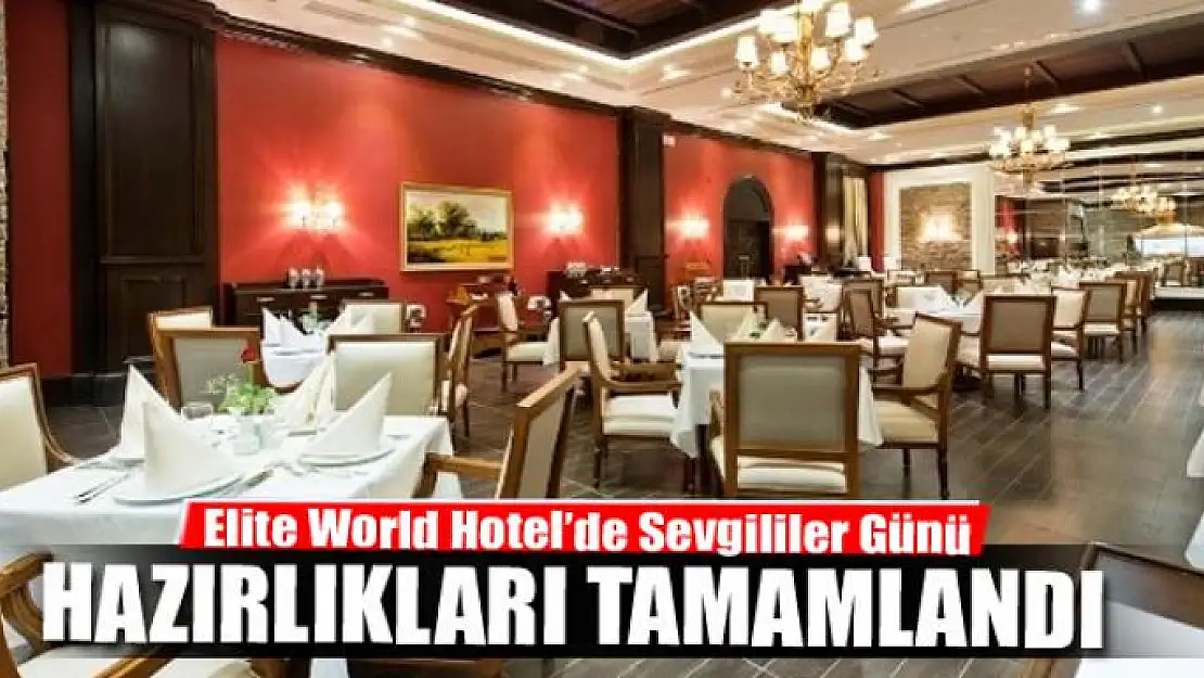 Elite World Sevgililer Günü'ne hazır