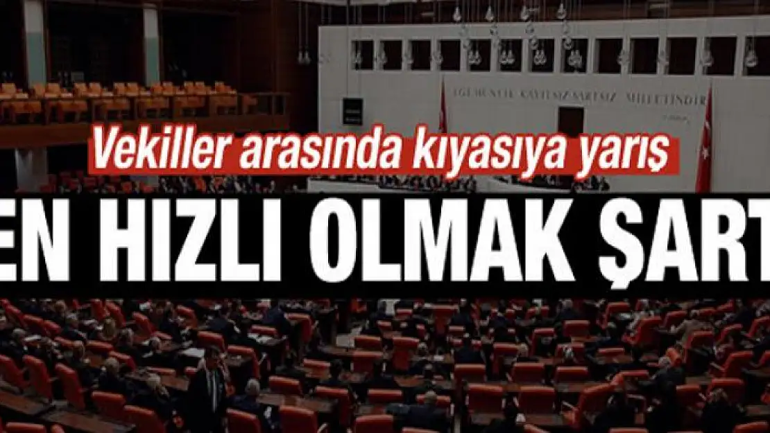 TBMM'de vekiller arasında kıyasıya yarış