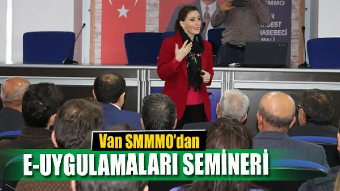 SMMMO'dan e-uygulamaları semineri