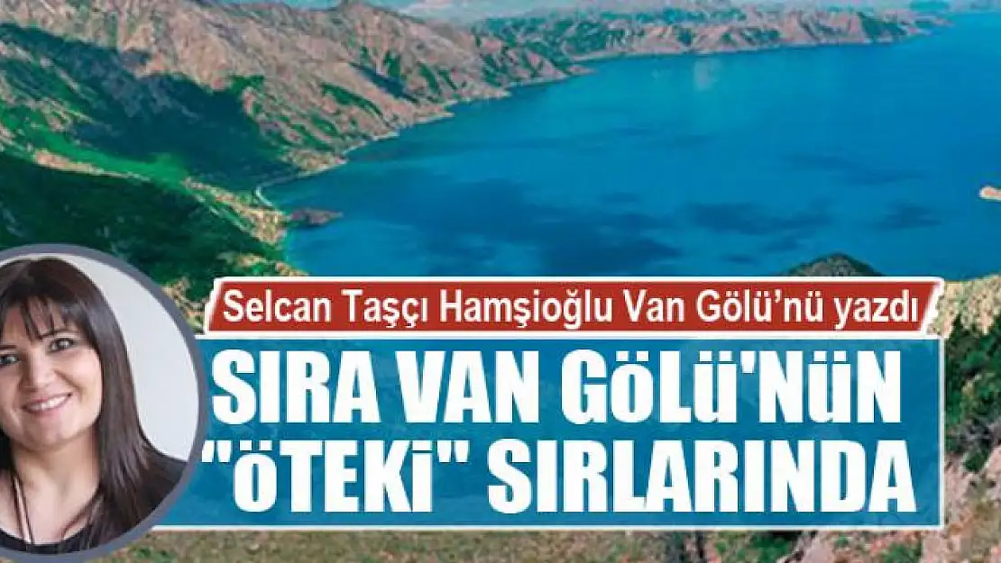 SIRA VAN GÖLÜ'NÜN 