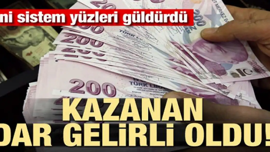 Yeni sistem yüzleri güldürdü! Kazanan dar gelirli oldu