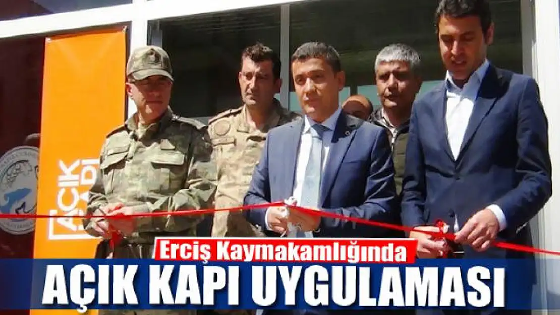 Erciş Kaymakamlığında 'Açık Kapı' uygulaması