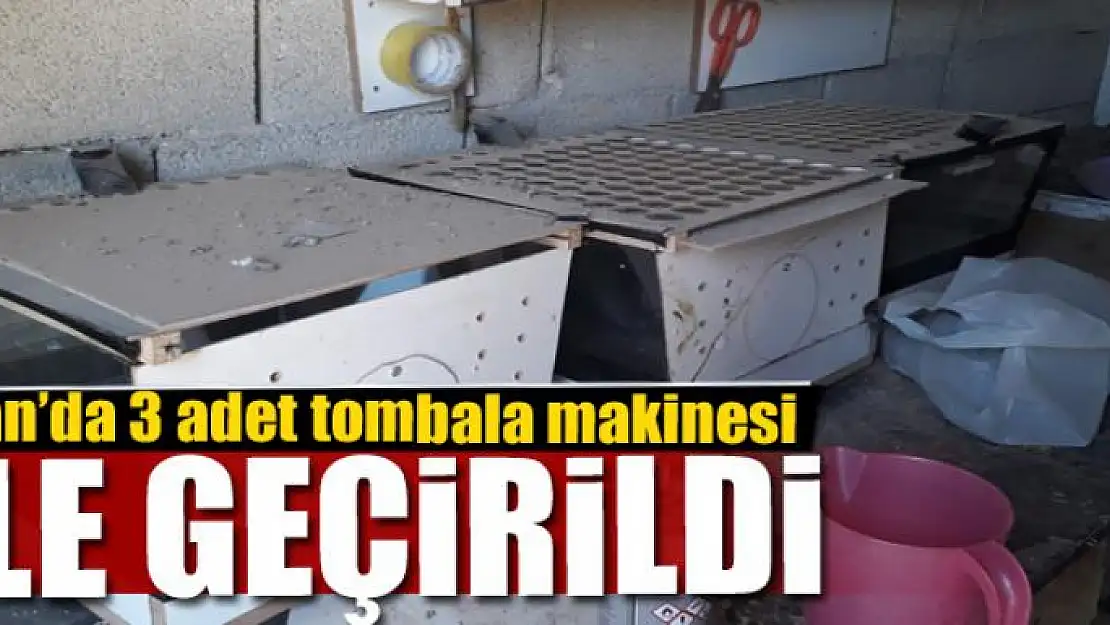 Van'da 3 adet tombala makinesi ele geçirildi