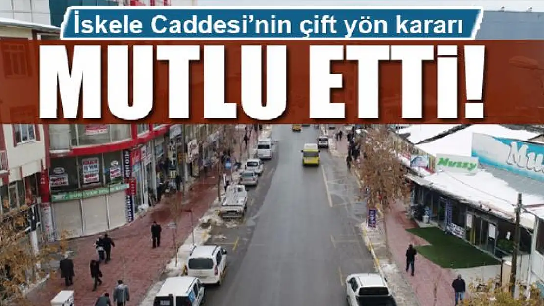 İskele Caddesi'nin çift yön kararı mutlu etti!