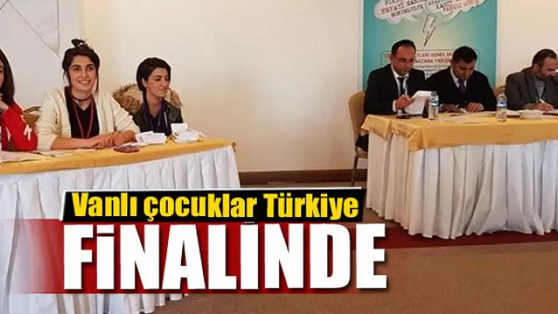 Vanlı çocuklar Türkiye finaline katılmaya hak kazandı