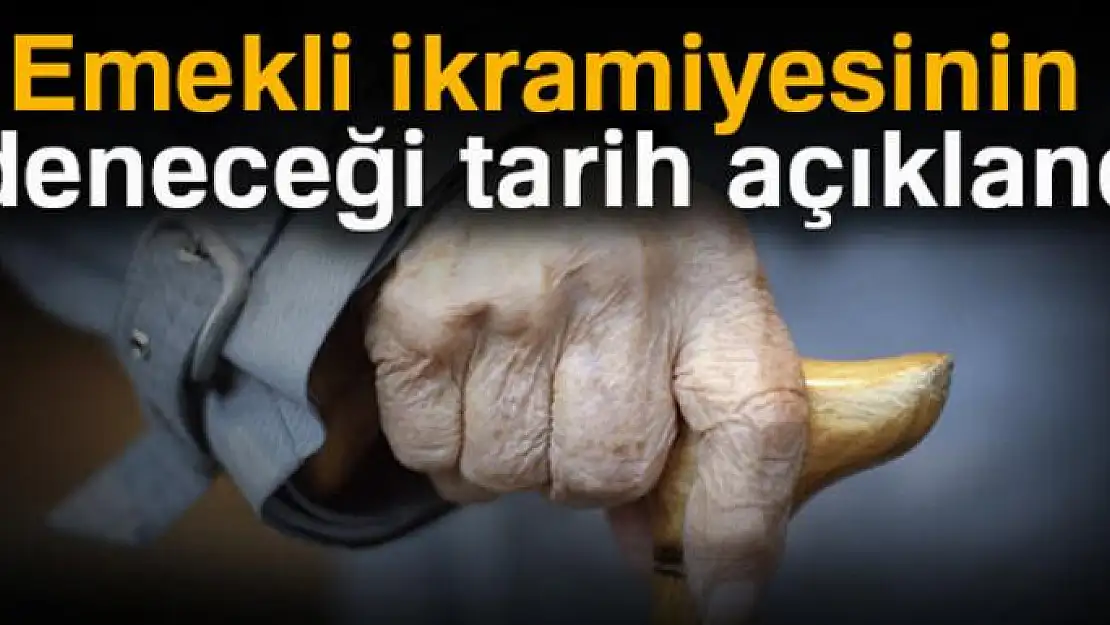 Emekli ikramiyesinin ödeneceği tarih açıklandı!