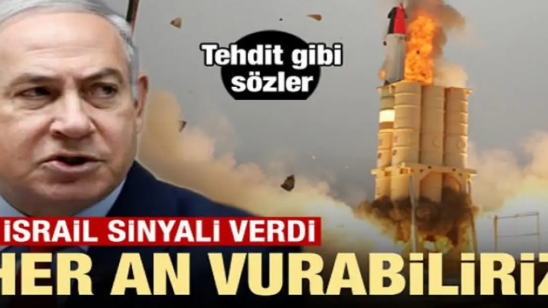 İsrail'den tehdit gibi çıkış! Her an vurabiliriz