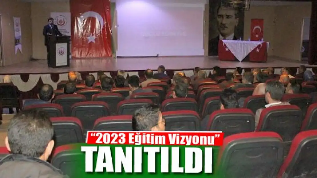  '2023 Eğitim Vizyonu' tanıtıldı 