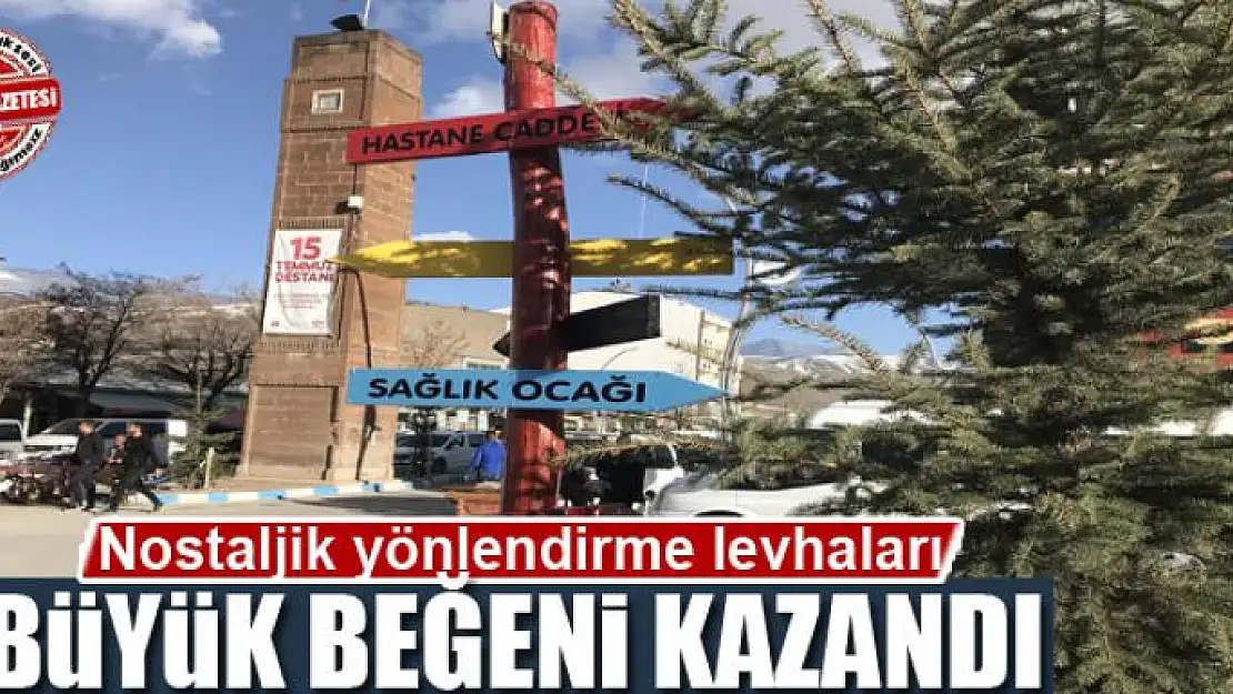 Nostaljik yönlendirme levhaları büyük beğeni kazandı