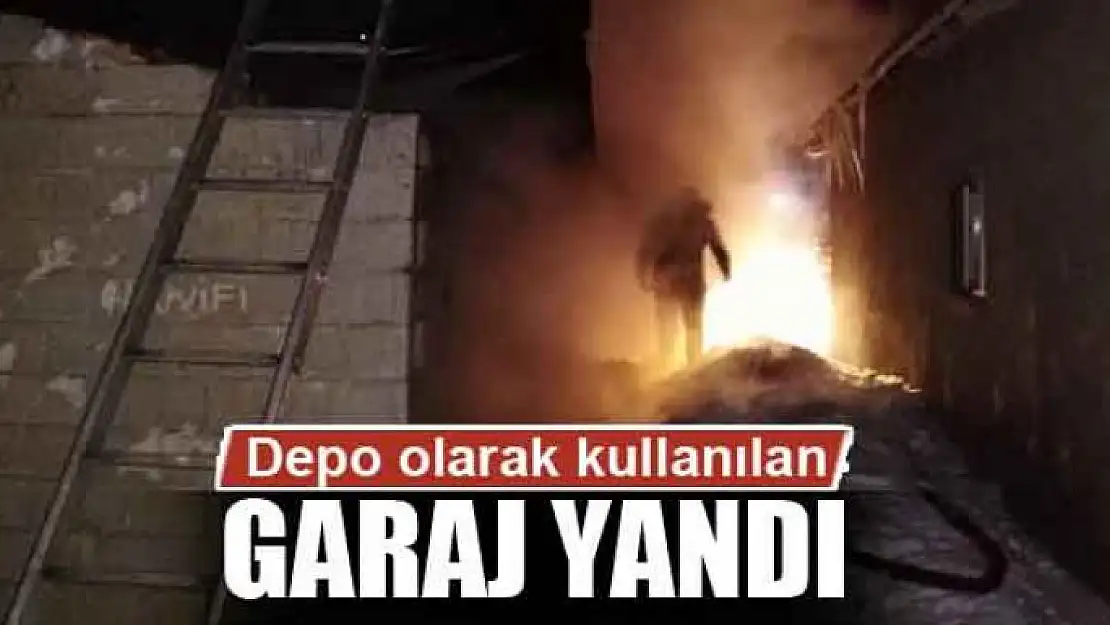 Depo olarak kullanılan garaj yandı