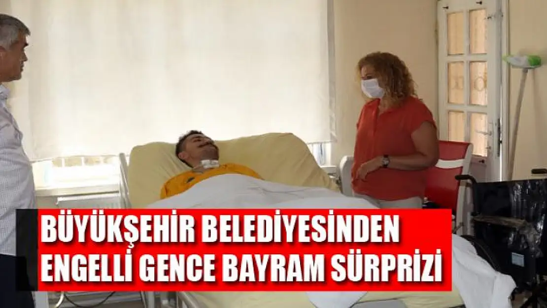 Van Büyükşehir Belediyesinden engelli gence bayram sürprizi