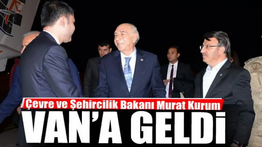 Bakan Kurum Van'da