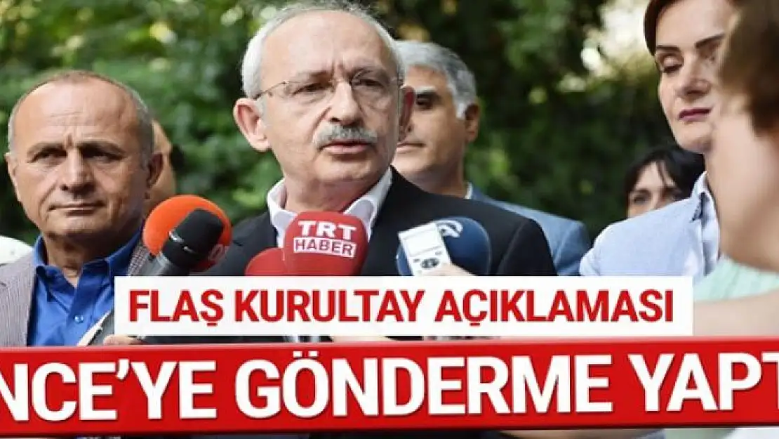 Kılıçdaroğlu'ndan flaş kurultay açıklaması