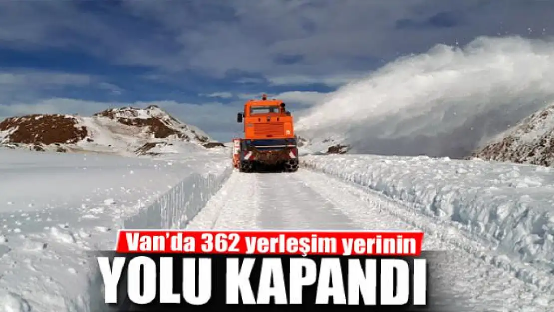 Van'da 362 yerleşim yerinin yolu kapandı