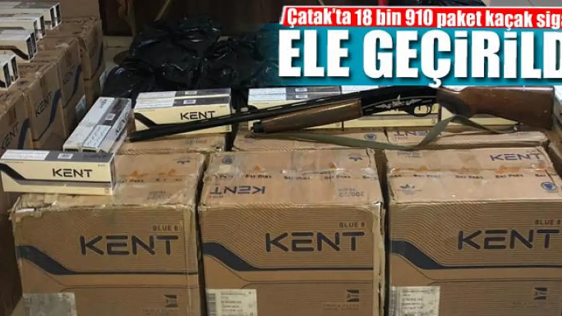 Çatak'ta 18 bin 910 paket kaçak sigara ele geçirildi