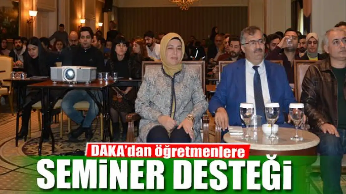 DAKA'dan öğretmenlere seminer desteği