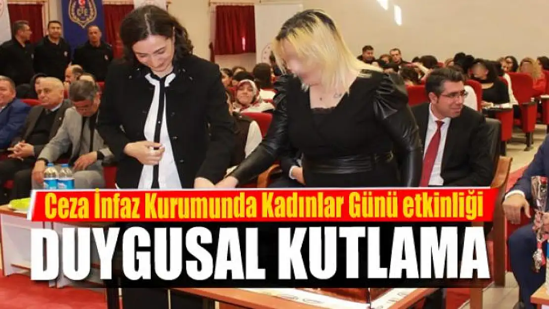 Ceza İnfaz Kurumunda Kadınlar Günü etkinliği