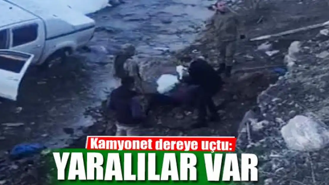 Kamyonet dereye uçtu: 2 yaralı