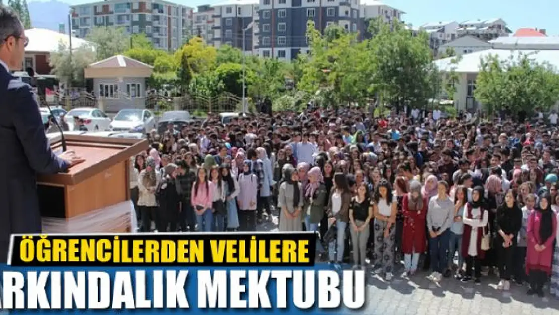 ÖĞRENCİLERDEN VELİLERE FARKINDALIK MEKTUBU