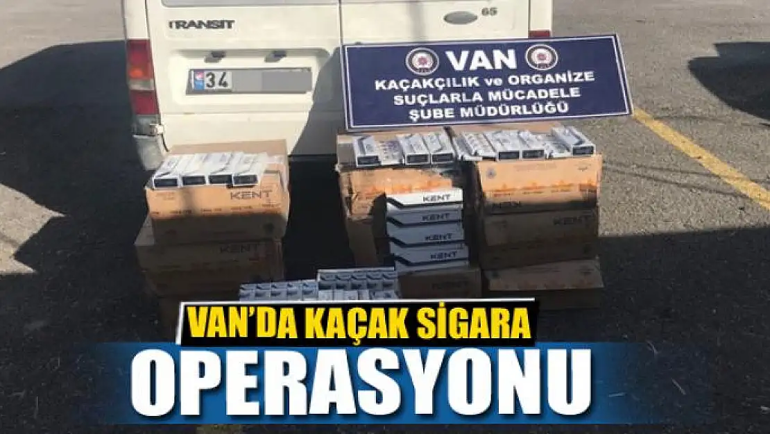 Van'da Kaçak Sigara Operasyonu