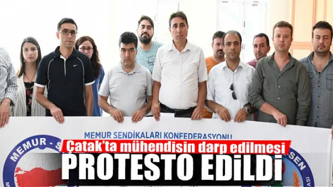 Çatak'ta mühendisin darp edilmesi protesto edildi