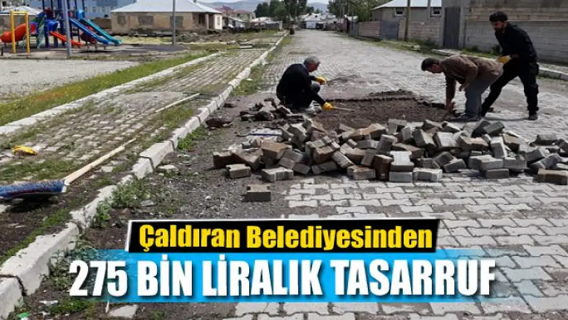 Çaldıran Belediyesinden 275 bin liralık tasarruf