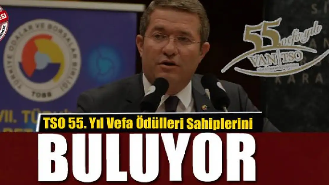 TSO 55. Yıl Vefa Ödülleri Sahiplerini Buluyor