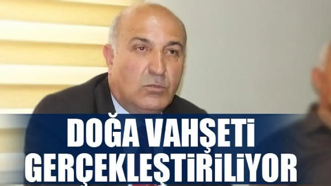 Doğa vahşeti gerçekleştiriliyor