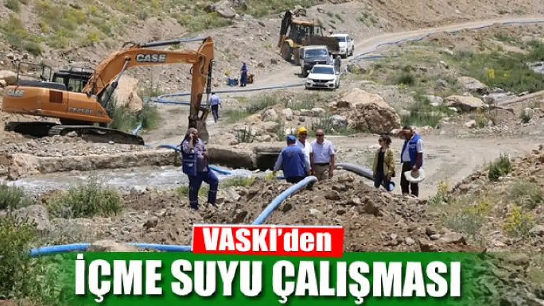 VASKİ'den içme suyu çalışması