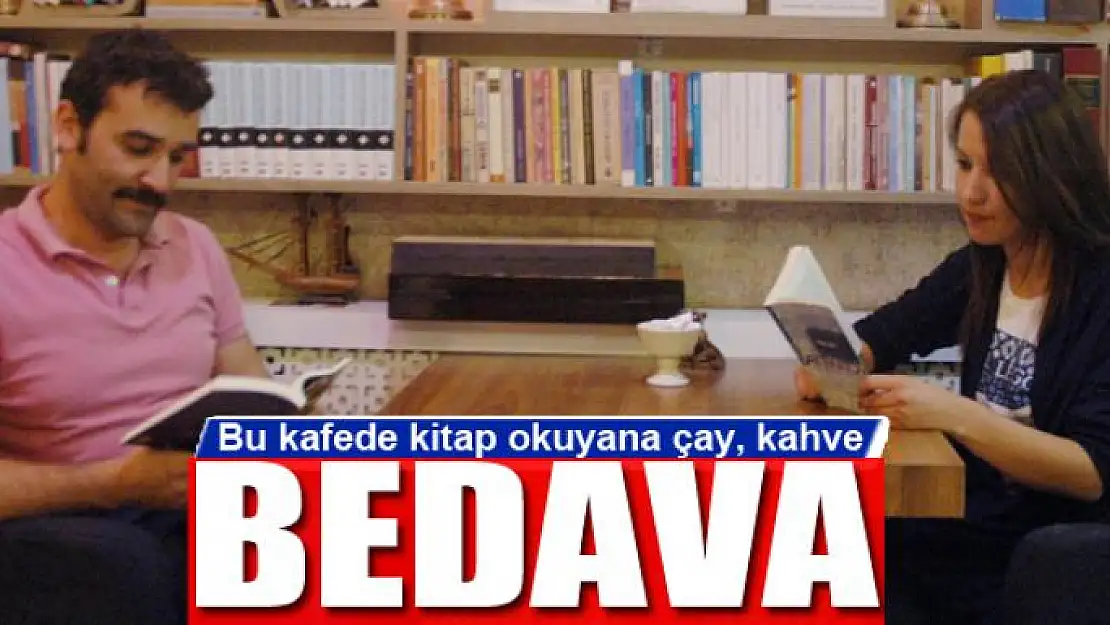 Bu kafede kitap okuyana çay, kahve bedava