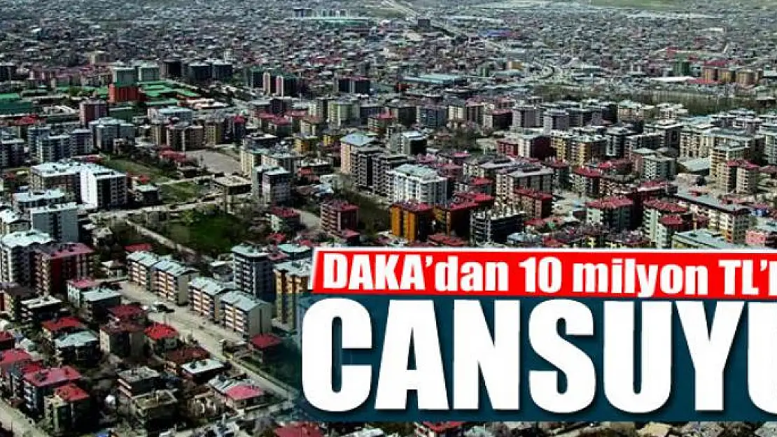 DAKA'dan 10 milyon TL'lik cansuyu