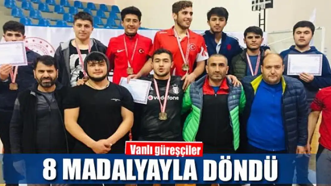 Vanlı güreşçiler 8 madalyayla döndü