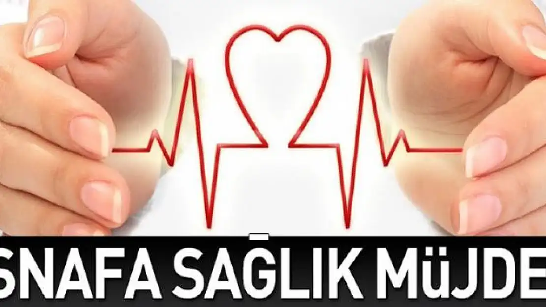 Esnafa sağlık müjdesi 