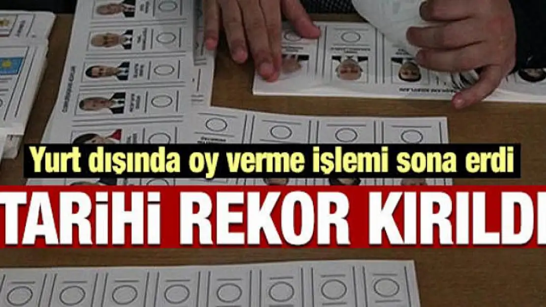 Yurt dışında oy verme işlemi sona erdi