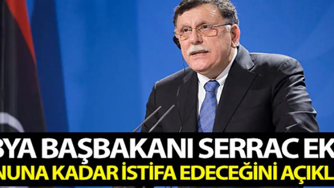 Libya Başbakanı Serrac: 'Ekim ayı sonuna kadar görevlerimi yeni hükümete teslim etmek istiyorum'