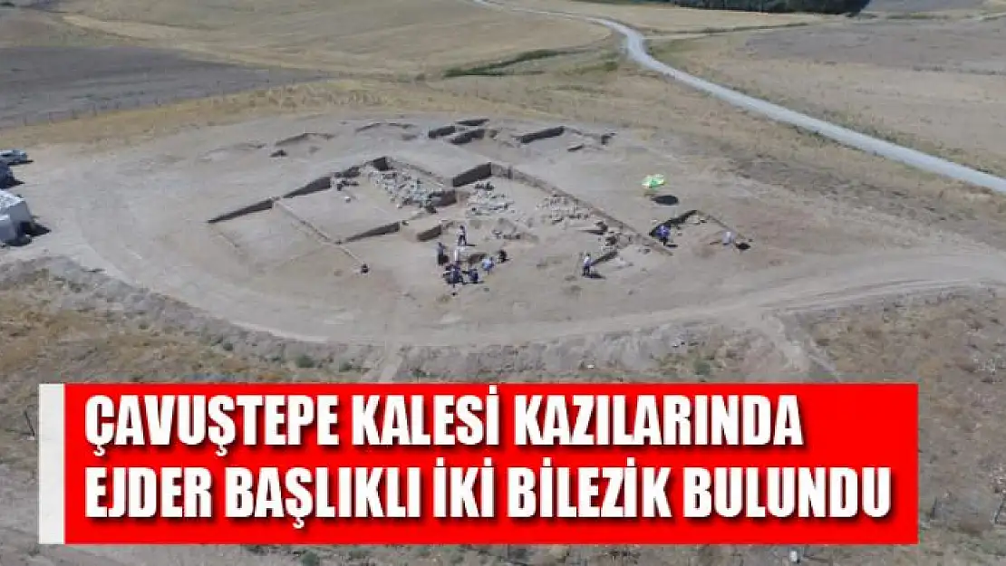 Çavuştepe Kalesi kazılarında ejder başlıklı iki bilezik bulundu