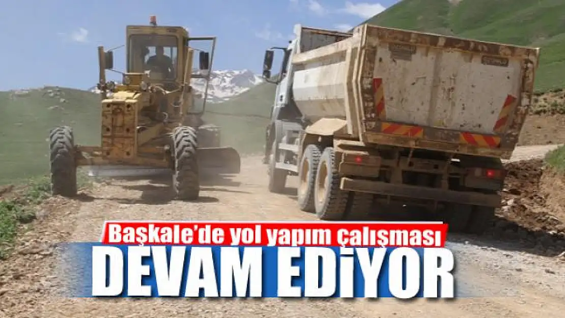 Başkale'de yol yapım çalışması