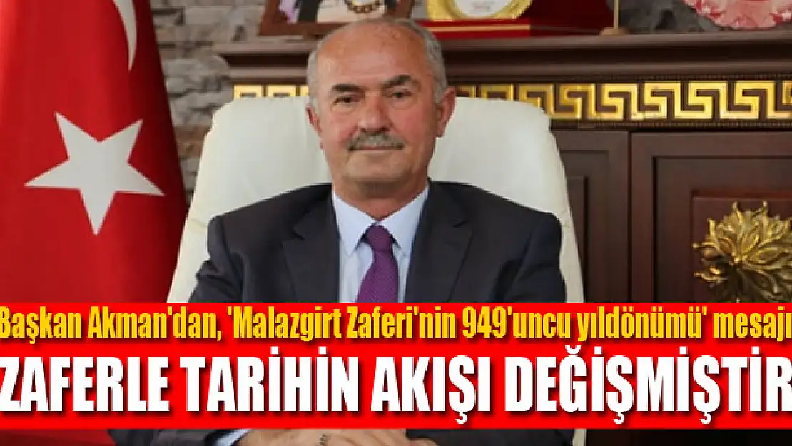 ZAFERLE TARİHİN AKIŞI DEĞİŞMİŞTİR 