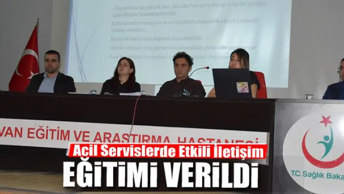 Van'da 'Acil Servislerde Etkili İletişim' eğitimi